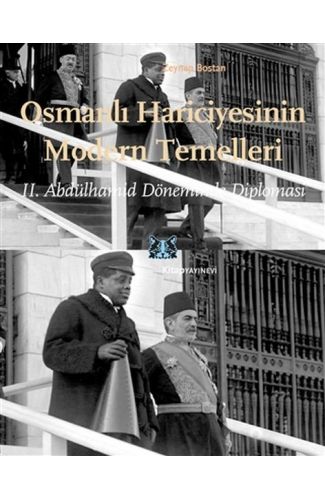 Osmanlı Hariciyesinin Modern Temelleri