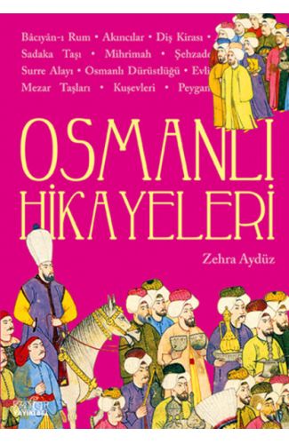 Osmanlı Hikayeleri 1