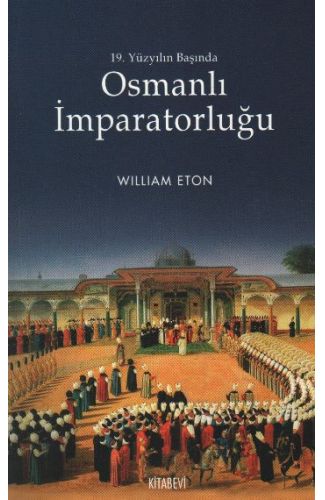 Osmanlı İmparatorluğu 19. Yüzyılın Başında