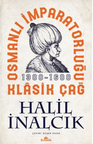 Osmanlı İmparatorluğu Klasik Çağ, 1300-1600
