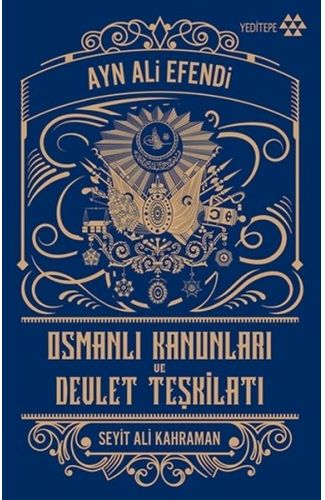 Osmanlı Kanunları ve Devlet Teşkilatı