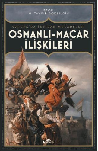 Osmanlı-Macar İlişkiler Avrupa’da İktidar Mücadelesi