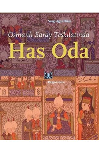 Osmanlı Saray Teşkilatında Has Oda