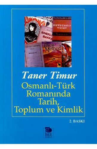Osmanlı-Türk Romanında Tarih, Toplum ve Kimlik