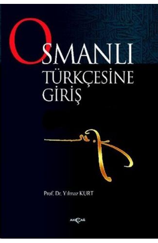 Osmanlı Türkçesine Giriş