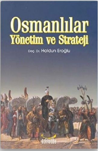 Osmanlılar Yönetim ve Strateji