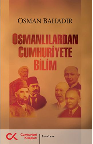 Osmanlılardan Cumhuriyete Bilim