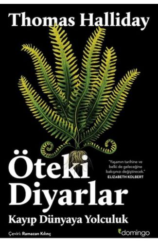 Öteki Diyarlar: Kayıp Dünyaya Yolculuk