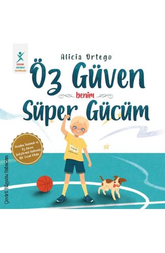 Öz güven Benim Süper Gücüm