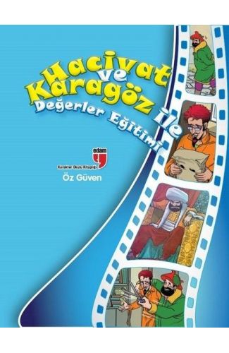 Öz Güven / Hacivat ve Karagöz ile Değerler Eğitimi