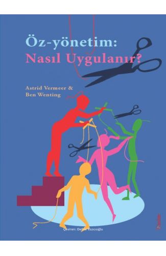 Öz-Yönetim: Nasıl Uygulanır?