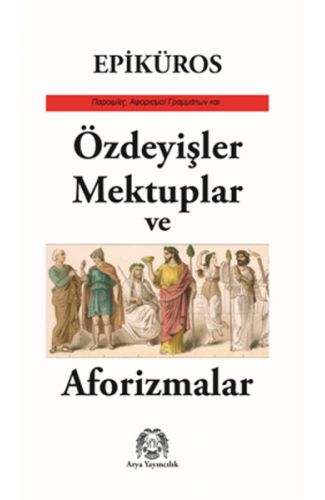 Özdeyişler, Mektuplar ve Aforizmalar