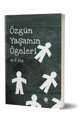 Özgün Yaşamın Öğeleri
