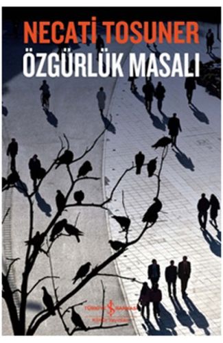 Özgürlük Masalı