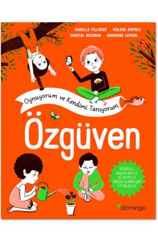 Özgüven - Oynuyorum ve Kendimi Tanıyorum