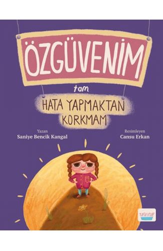 Özgüvenim Tam Hata Yapmaktan Korkmam