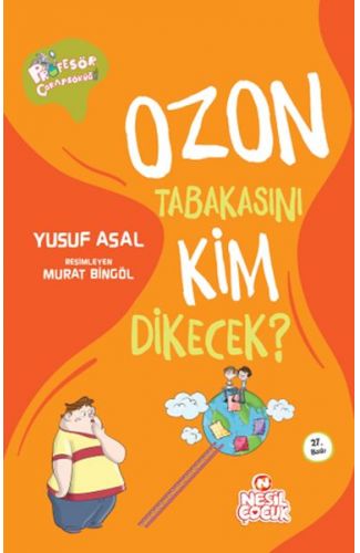 Ozon Tabakasını Kim Dikecek?