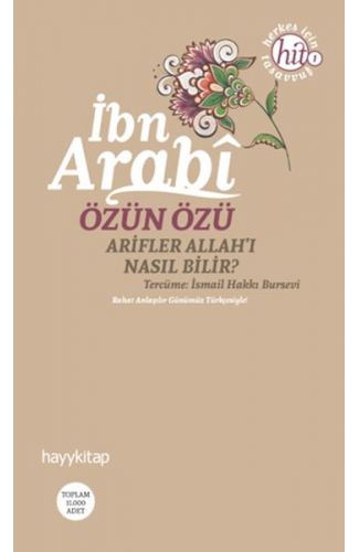 Özün Özü  Arifler Allah'ı Nasıl Bilir?