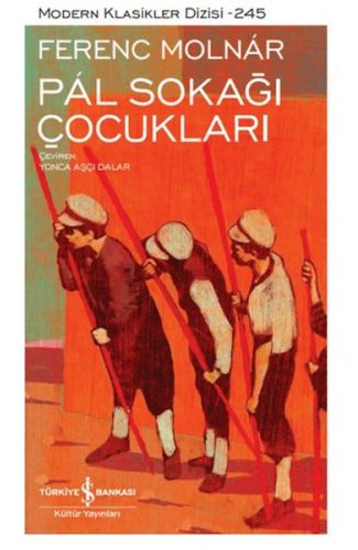 Pál Sokağı Çocukları - Modern Klasikler Dizisi