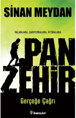 Panzehir Gerçeğe Çağrı