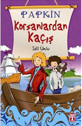 Papkin Korsanlardan Kaçış