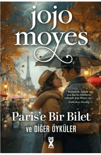 Paris'e Bir Bilet ve Diğer Öyküler