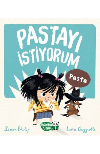 Pastayı İstiyorum