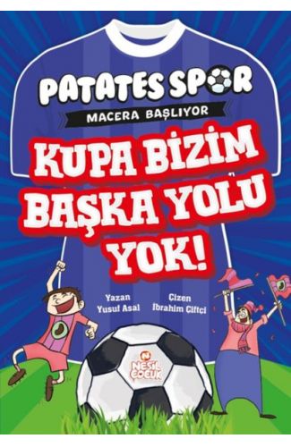 Patatesspor  Macera Başlıyor - Kupa Bizim Başka Yolu Yok!