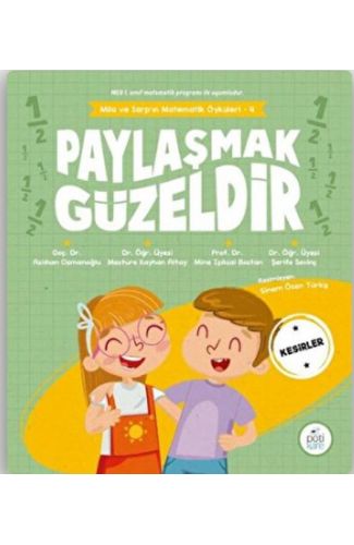 Paylaşmak Güzeldir - Mila ve Sarp'ın Matematik Öyküleri 4