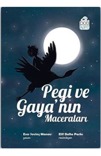 Pegi ve Gaya’nın Maceraları