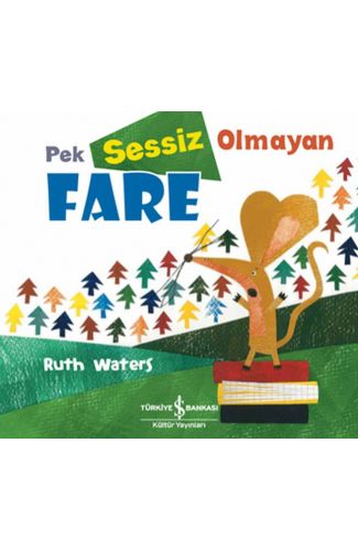 Pek Sessiz Olmayan Fare