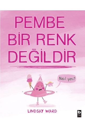 Pembe Bir Renk Değildir