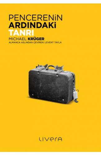 Pencerenin Ardındaki Tanrı