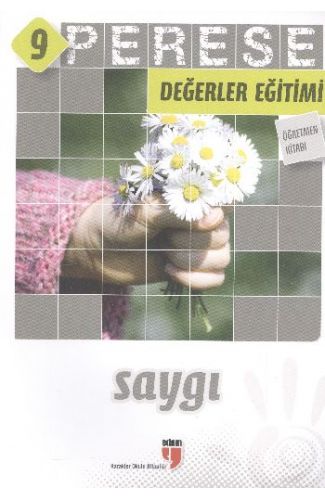 Perese Değerler Eğitimi Öğretmen Kitabı 9 - Saygı
