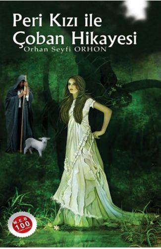 Peri Kızı İle Çoban Hikayesi