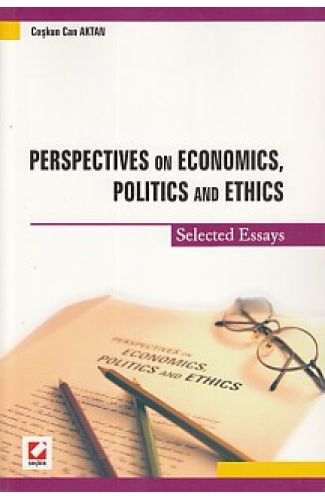 Perspectives on Economics, Politics and Ethics