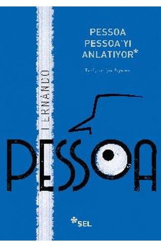 Pessoa Pessoa'yı Anlatıyor