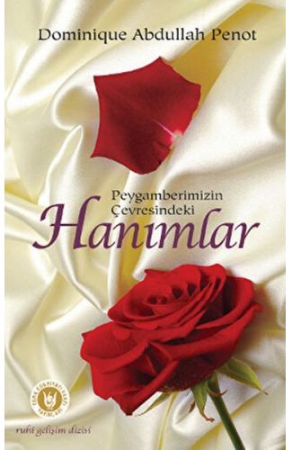 Peygamberimizin Çevresindeki Hanımlar