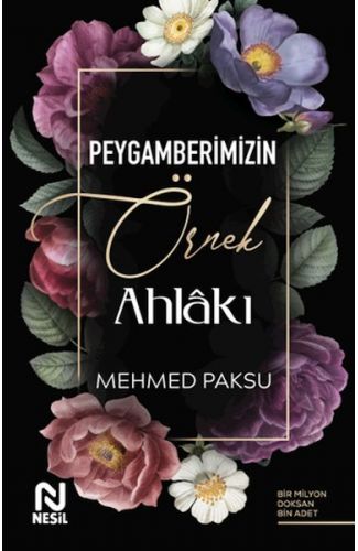 Peygamberimizin Örnek Ahlakı
