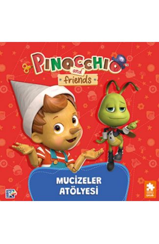 Pinokyo ve Arkadaşları - Mucizeler Atölyesi