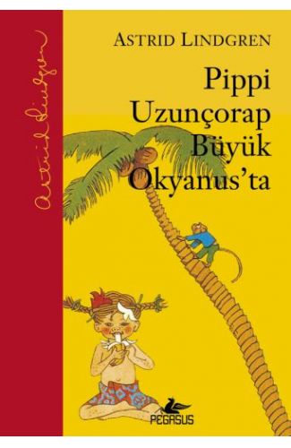 Pippi Uzunçorap Büyük Okyanus'ta (Ciltli)