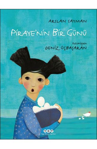 Piraye’nin Bir Günü