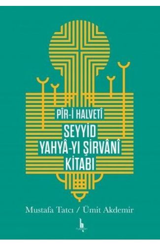 Piri Halveti Seyyid Yahyayı Şirvani Kitabı