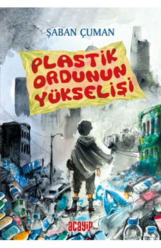 Plastik Ordunun Yükselişi