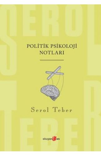 Politik Psikoloji Notları