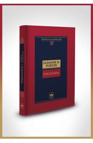 Pollyanna-Dünya Klasikleri (Ciltli)