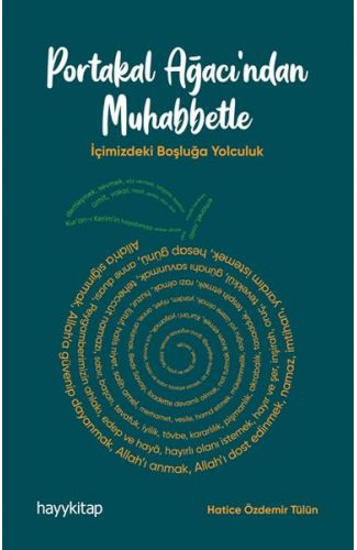 Portakal Ağacından Muhabbetle - İçimizdeki Boşluğa Yolculuk