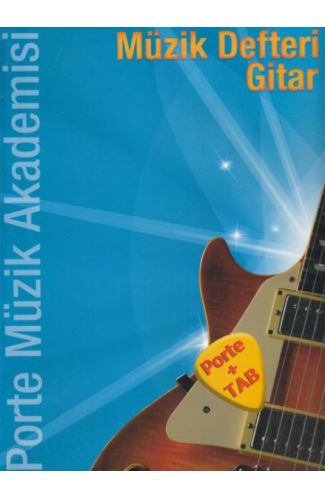 Porte Müzik Akademisi Müzik Defteri Gitar