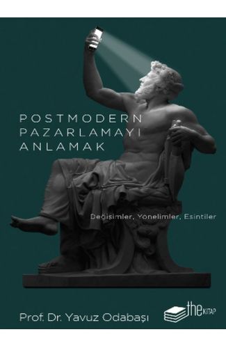 Postmodern Pazarlamayı Anlamak