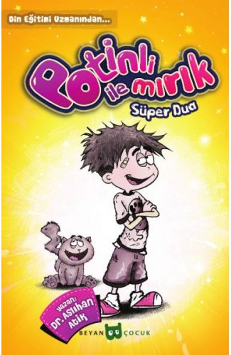 Potinli ile Mırık Süper Dua